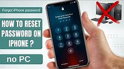How to reset password on iPhone no computer?