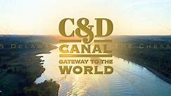 The Chesapeake & Delaware Canal: Gateway to the World