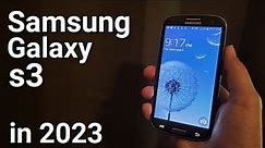 Samsung Galaxy s3 in 2023