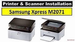 Samsung Xpress M2071 | Printer & Scanner Installation | How to Install Printer & Scanner