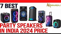 Top 7 Best Party Speakers in India 2024 | Party Speaker Review & Price 2024 | party speaker for home