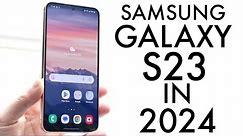 Samsung Galaxy S23 In 2024! (Still Worth Buying?) (Review)