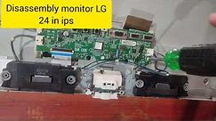 Disassembly monitor LG 24mp88 Ips