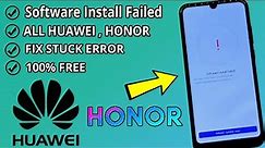Fix Software install failed in All Huawei Phones | How To Repair Honor software Install Failed Error