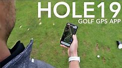 Hole19 Golf GPS App Review