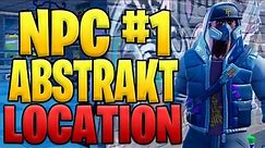 Abstrakt Location Fortnite Chapter 2 Season 7 - NPC #1
