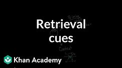 Retrieval cues | Processing the Environment | MCAT | Khan Academy