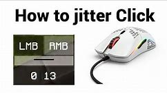 How to Jitter Click (EZ Tutorial)