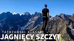 Jagnięcy Szczyt – jeden z najpiękniejszych szczytów w Tatrach — szczegółowy opis szlaku — 25.06.2023