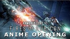 Armored Core VI - COLORS | Unofficial Anime Opening