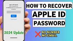 How To Recover Apple ID password if Forgotten in 2024 || Reset Apple ID password without Number 2024