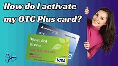 How Do I Activate My OTC or OTC Plus Card? #otc