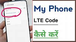VoLTE Setting Code, How To Enable VoLTE in Mobile, VoLTE Option Not Available Fix 2024