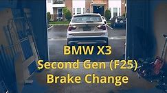 HOW TO: BMW X3 Brake Change - Second Gen (F25) - The Complete Guide