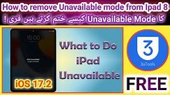 Ipad Unavailable , explanation and how to fix it free by 3utools iOS 17.2 | Ipad 8 Unavailable| 2024
