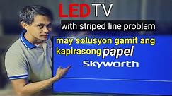 HOW TO REPAIR LED TV WITH STRIPED LINE PROBLEM | SKYWORTH (ENG CC)