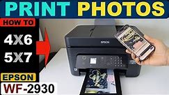 Print Photos With Epson WorkForce WF-2930 Printer | Print 5X7 and 4X6 Photos.