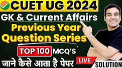 CUET 2024 GK & Current Affairs | Previous Year Question Series🔥✅