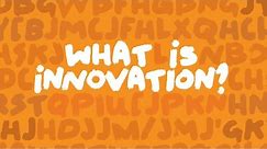 What is Innovation? by David Brier
