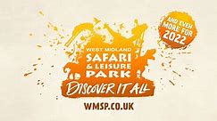 West Midland Safari Park - 'Discover it All' for 2022