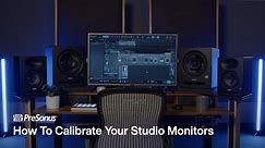 How To Calibrate Your Studio Monitors | PreSonus