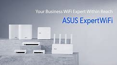 Your Business WiFi Expert Within Reach | ASUS ExpertWiFi Series