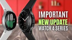 Samsung Galaxy Watch 4 series gets Important Update! - Should you buy it today ?