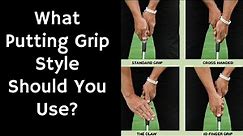 What Putting Grip Style Should You Use?