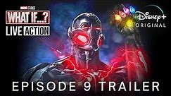 Marvel's WHAT IF…? (2021) EPISODE 9 PROMO TRAILER | Disney+ LIVE-ACTION