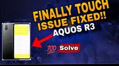 how to fix touch issue in sharp aquos r3 | 💯 fix | try this app |