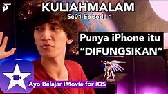 Belajar Edit Video Ala Professional di iPhone ? Bisa Banget ! #KuliahMalam Episode 1