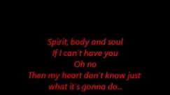 The Nolans - Spirit, Body and Soul lyrics