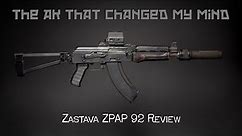 The AK That Changed My Mind - Zastava ZPAP92