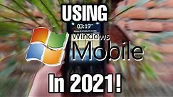 Using Windows Mobile 6.5 in 2021...