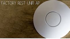 How to reset Unifi Access points to factory default. Password recovery