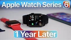 Apple Watch Series 6 Long Term Review (1 Year Later)
