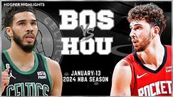 Boston Celtics vs Houston Rockets Full Game Highlights | Jan 13 | 2024 NBA Season