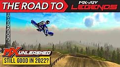 The Road To MX vs ATV Legends - Part 1 - MX Unleashed In 2022