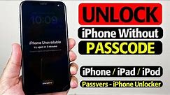 How To Unlock iPhone Screen Passcode in 2023? - Bypass iPhone Screen Passcode 100% Success Rate