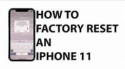 How to Factory Reset an Apple iPhone 11