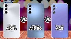 Galaxy A05s vs Galaxy A15 5G vs Galaxy A25 || Price ⚡ Mobile Comparison 🔥 Which one is Better?