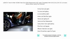 iJDMTOY Xenon White 18-SMD Side Door OEM Replacement LED Lights Compatible With IS ES GS LS RX GX LX Avalon Sienna Venza Camry P