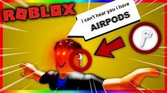 AIRPODS IN ROBLOX!