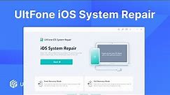 How to Use UltFone iOS System Repair [The Strongest Repair Assistant]