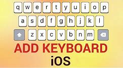 How to add/install external third party keyboard for iPhone and iPad