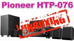 Pioneer HTP-076 | Home Theater in a box (HTIB) | Unboxing