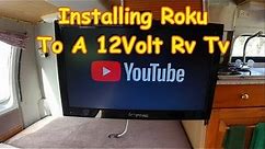 Using Roku With A 12 Volt Rv TV In Our Roadtrek