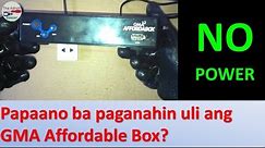 TAG0064 - Unable to Power On of GMA Affordable Box (Digital TV Receiver)