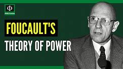 Foucault's Theory of Power