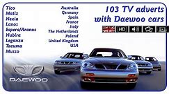 ☾ENG☽ 103 TV adverts with Daewoo from Europe, Australia and the USA! (1994-02)